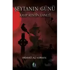 Şeytanın Günü - Kayıp Kentin Laneti