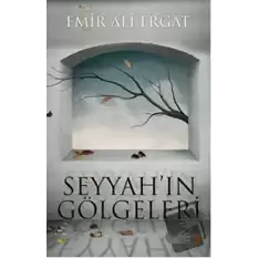 Seyyah’ın Gölgeleri