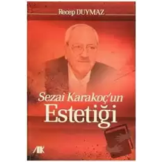 Sezai Karakoçun Estetiği