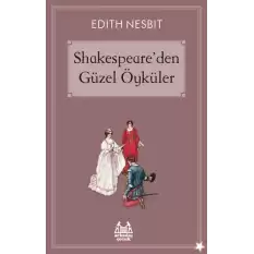 Shakespeareden Güzel Öyküler