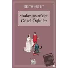 Shakespeare’den Güzel Öyküler