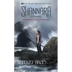 Shannara Efsanesi - Shannaranın Elftaşları