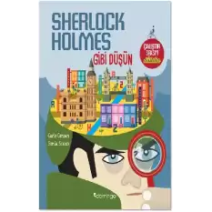 Sherlock Holmes Gibi Düşün