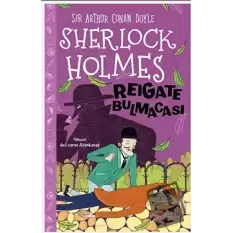 Sherlock Holmes - Reigate Bulmacası