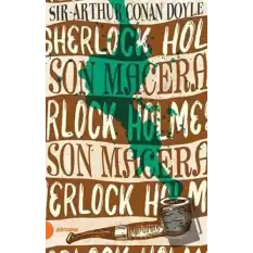 Sherlock Holmes - Son Macera