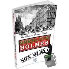 Sherlock Holmes : Son Olay