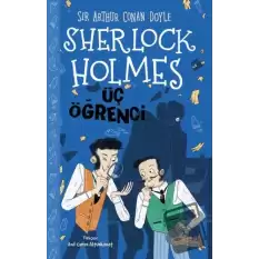 Sherlock Holmes - Üç Öğrenci