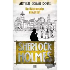 Sherlock Holmes - Üç Öğrencinin Hikayesi