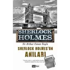 Sherlock Holmesun Anıları - Sherlock Holmes