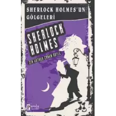 Sherlock Holmesun Gölgeleri - Sherlock Holmes