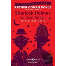 Sherlock Holmes ve Kızıl Dosya (Kısaltılmış Metin)