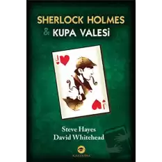 Sherlock Holmes ve Kupa Valesi