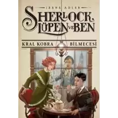 Sherlock Lupen ve Ben 7:  Kral Kobra Bilmecesi