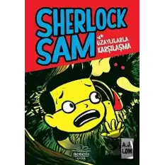 Sherlock Sam ve Uzaylılarla Karşılaşma (Ciltli)