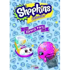 Shopkins Cicibiciler - Sürpriz Parti