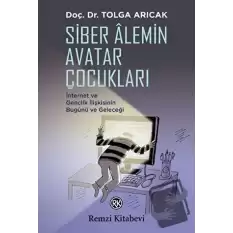 Siber Alemin Avatar Çocukları