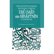 Sibeveyhinin İstişhad Metoduna Yönelik Ebu Said Es-Sirafinin Eleştirileri