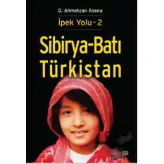 Sibirya - Batı Türkistan