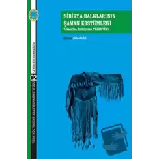 Sibirya Halklarının Şaman Kostümleri