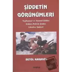 Şiddetin Görünümleri