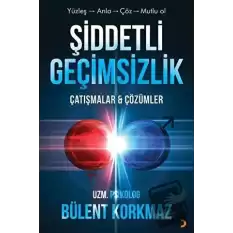 Şiddetli Geçimsizlik