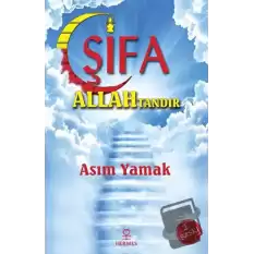 Şifa Allahtandır