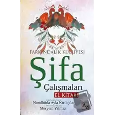 Şifa Çalışmaları El Kitabı