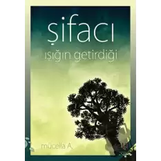 Şifacı: Işığın Getirdiği