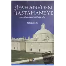 Şifahaneden Hastahaneye