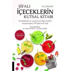 Şifalı İçeceklerin Kutsal Kitabı