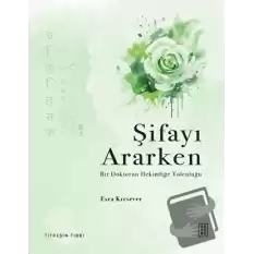 Şifayı Ararken