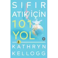 Sıfır Atık İçin 101 Yol