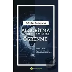 Sıfırdan Başlayarak Algoritma ve Programlama Öğrenme