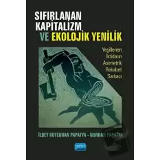 Sıfırlanan Kapitalizm Ve Ekolojik Yenilik