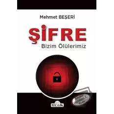 Şifre Bizim Ölülerimiz