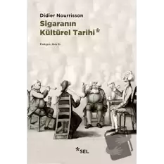 Sigaranın Kültürel Tarihi