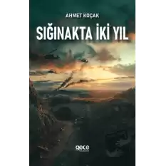 Sığınakta İki Yıl