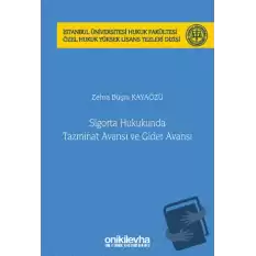 Sigorta Hukukunda Tazminat Avansı ve Gider Avansı (Ciltli)