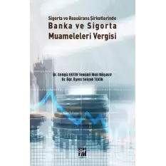 Sigorta ve Reasürans Şirketlerinde Banka ve Sigorta Muameleleri Vergisi