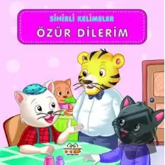 Sihirli Kelimeler - Özür Dilerim