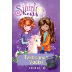 Sihirli Krallık Tekboynuz Vadisi - 2. Kitap