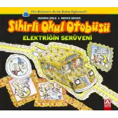 Sihirli Okul Otobüsü: Elektriğin Serüveni