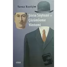 Şiirin Söylemi ve Çözümleme Yöntemi