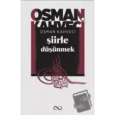 Şiirle Düşünmek