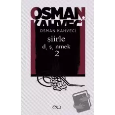 Şiirle Düşünmek 2