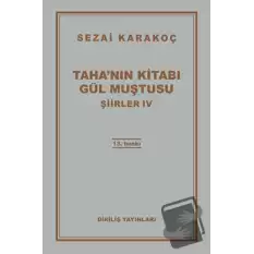 Şiirler 4: Tahanın Kitabı Gül Muştusu