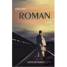 Şiirlerim Roman Oldu