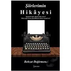 Şiirlerimin Hikayesi