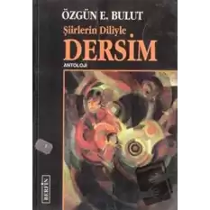 Şiirlerin Diliyle Dersim