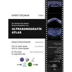 Sık Görülen Kas İskelet Sistemi Hastalıkları İçin Ultrasonografik Atlas